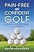 Pain-free and Confident Golf by Gavin Routledge