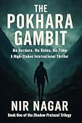 The Pokhara Gambit