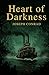 Heart of Darkness