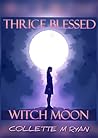 Thrice Blessed: W...