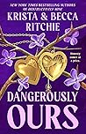 Dangerously Ours