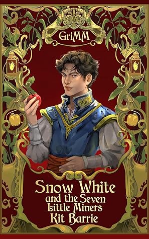 Snow White and the Seven Little Miners (The GriMM Tales)
