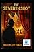 The Seventh Shot: A Detecti...