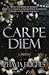 Carpe Diem by Zhavia Hughes