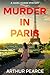 Murder in Paris: A witty my...