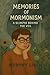 Memories of Mormonism: A Gl...