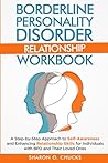 Borderline Personality Disorder Relationship Workbook by Dr Sharon O. Chucks