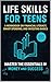 Life Skills for Teens by Sarah Chen Miller