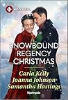 Snowbound Regency Christmas by Carla Kelly