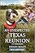 An Unexpected Texas Reunion: An Uplifting Inspirational Romance (K-9 Companions, 40)