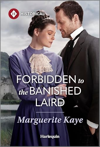 Forbidden to the Banished Laird: A Forced Proximity Victorian Romance (Mass Market Paperback)