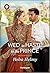 Wed in Haste to the Prince:...