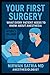 Your First Surgery: What Ev...