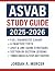 ASVAB STUDY GUIDE 2025- 202...