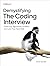 Demystifying The Coding Interview: Tackle any Algorithmic Problem and Land Your Next Role