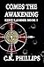Comes The Awakening