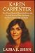 KAREN CARPENTER by Laura R. Shinn