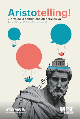 Aristotelling! El arte de la comunicación persuasiva (Paperback)