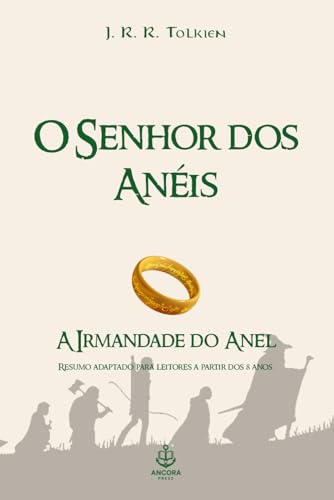 O Senhor dos Aneis: A Irmandade do Anel (Portuguese Edition)