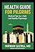 Health Guide for Pilgrims: ...