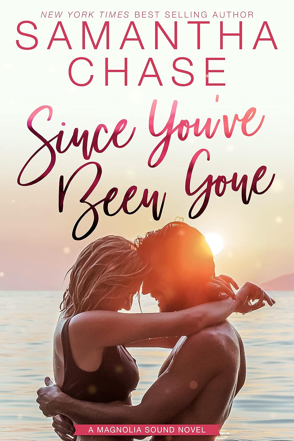 Since You've Been Gone (Magnolia Sound #8)