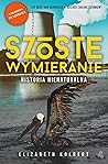 Szóste wymieranie...