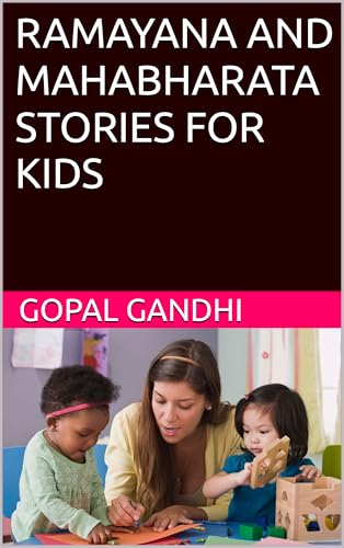 RAMAYANA AND MAHABHARATA STORIES FOR KIDS (Kindle Edition)