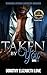 Taken by You (Ryan Family, #3)