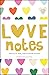 Love Notes: A small book with a big heart