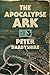 The Apocalypse Ark (The Boo...