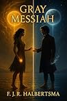 Gray Messiah