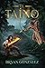 El Taíno (Spanish Edition)