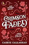 Crimson Faded: A ...