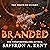 Branded: a spicy dark western romance