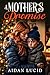 A Mother's Promise: A Heart-warming Christmas Novella