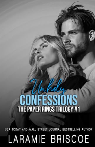 Unholy Confessions (The Paper Rings Trilogy)