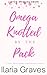Omega Knotted By The Pack by Ilaria Graves Omega Knotted By The Pack by Ilaria Graves