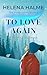 To Love Again: A Second Cha...