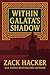 Within Galata's Shadow by Zack Hacker