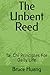 The Unbent Reed: Tai Chi Pr...