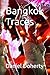 Bangkok Traces
