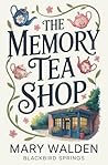 The Memory Teashop