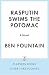 Rasputin Swims the Potomac: A Novel