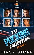 The Pucking Collection Season 1: Six Steamy Two-Hour Romance Short Reads Packed With Heat, Heart, Humor, and Hockey Hunks