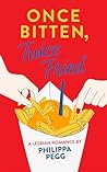 Once Bitten, Twice Fried: A second-chance lesbian romance in Belgium