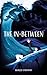 The In-Between