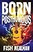 Born Posthumous