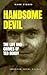 Handsome Devil: The Life an...