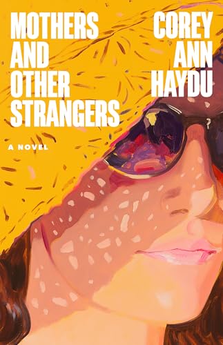 Mothers and Other Strangers (Hardcover)