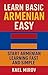 Learn Basic Armenian Easy by Kael Mirov